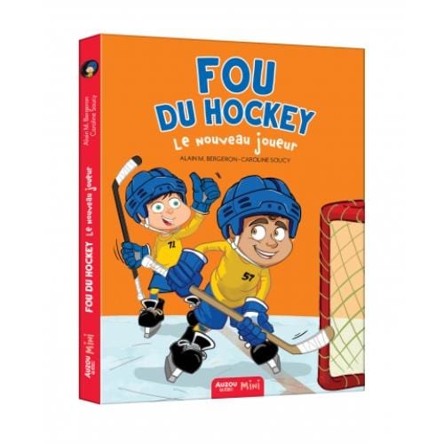 AUZOU FOU DU HOCKEY - LE NOUVEAU JOUEUR By AUZOU Canada - 81147