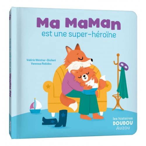 Auzou Ma Maman Est Une Super-héroïne By AUZOU Canada - 81159