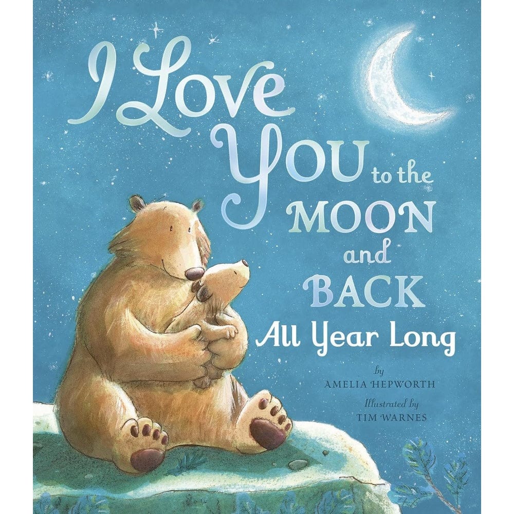 I Love You to the Moon and Back All Year Long Hardcover Book By PENGUIN HOUSE Canada - 84716