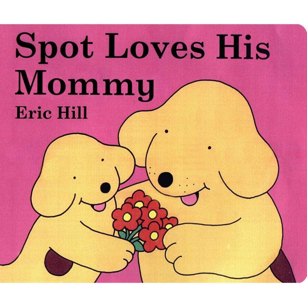 Spot Loves His Mommy Board Book By PENGUIN HOUSE Canada - 84722