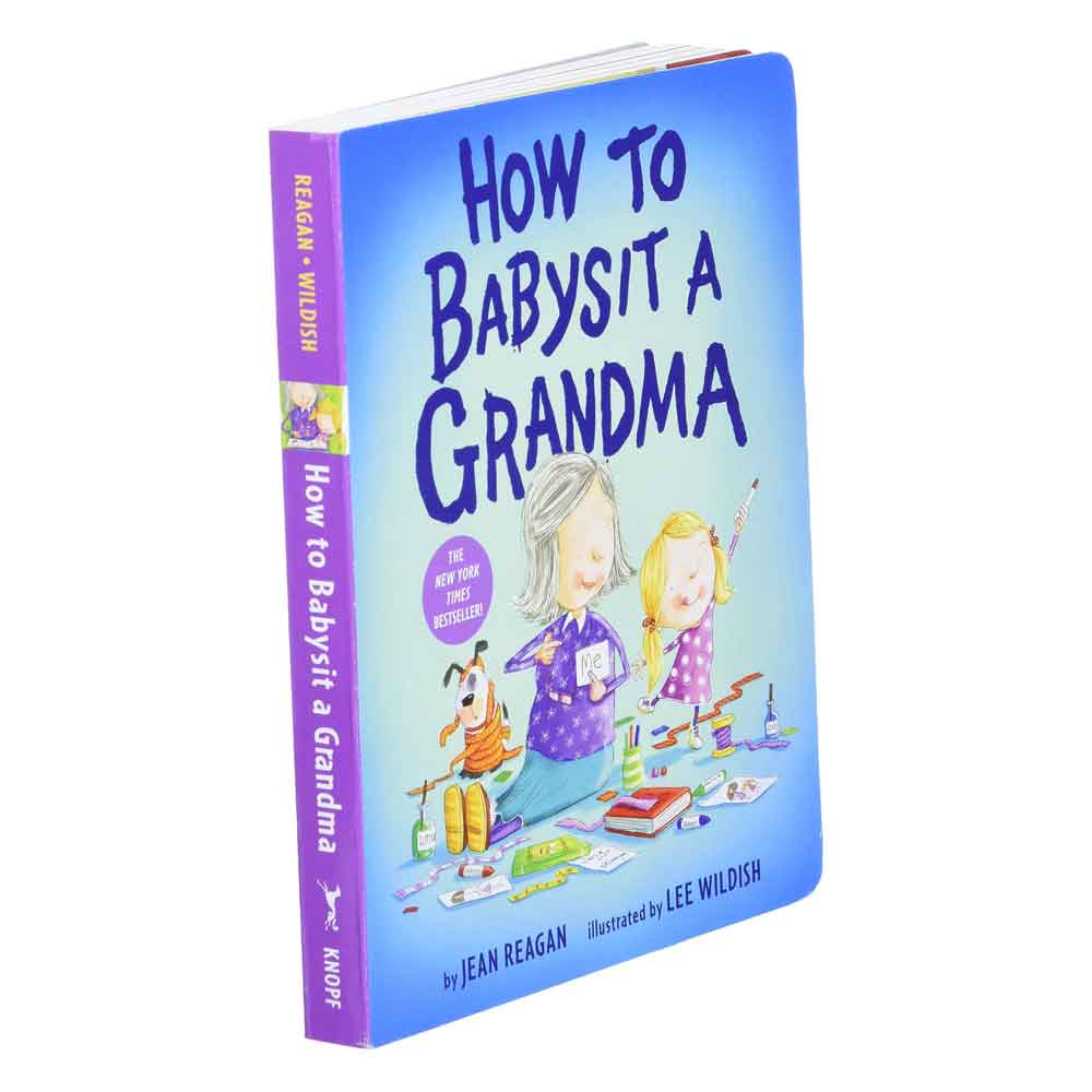 Reagan Board Book - How to Babysit a Grandma By REAGAN Canada - 60233