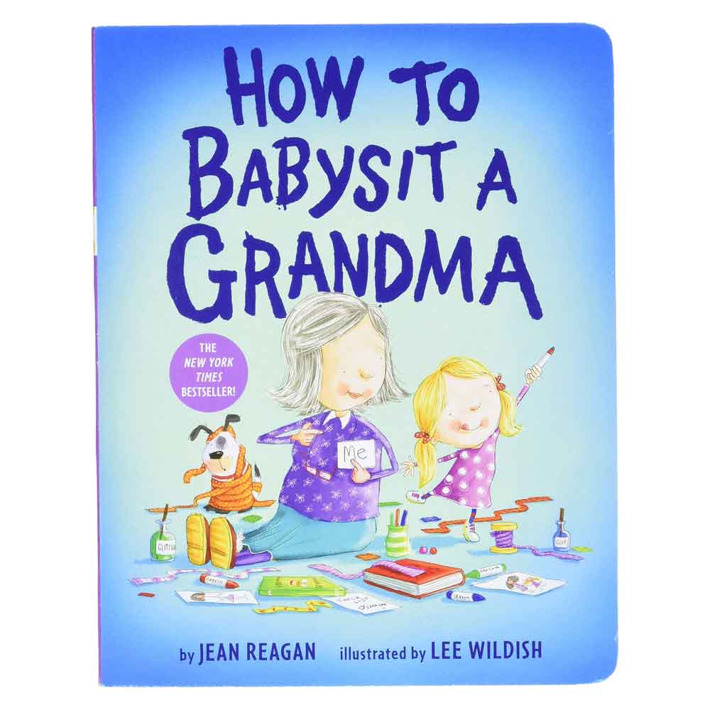 Reagan Board Book - How to Babysit a Grandma By REAGAN Canada - 60233